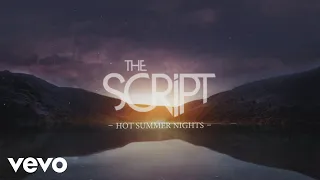 The Script - Hot Summer Nights (Official Lyric Video)