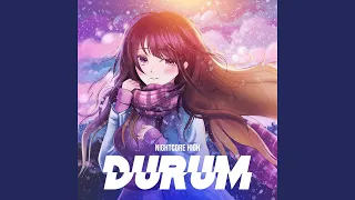Durum (Sped Up)