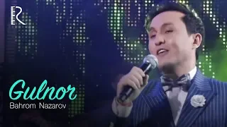 Bahrom Nazarov - Gulnor (VIDEO) 2015