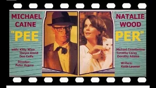 PEEPER (1975) Michael Caine, Natalie Wood,