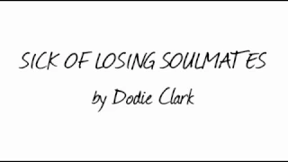 Sick of Losing Soulmates - Dodie Clark (Acoustic Karaoke)