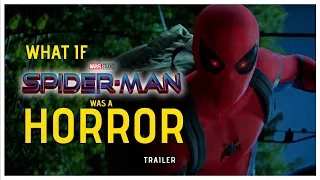 What If Spider-Man: No Way Home Was A Horror? - Trailer