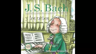 "J. S. Bach y Los Niños" (Audio Oficial - Músicas del Cuento)