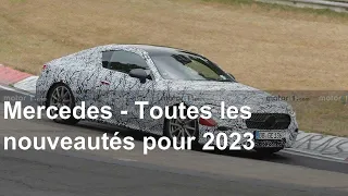 Mercedes - Toutes les nouveautés pour 2023