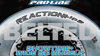 Pro-Line Reaction+ HP Wide SC BELTED Tires and Showtime+ Wide SC Wheels