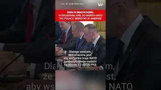 Duda w Białym Domu wystosował apel do państw NATO