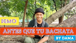 ANTES QUE TU BACHATA | By DAMA | LINE DANCE | DEMO & CHOREO BY @ROOSAMEKTO MAMEK | LOW INTERMEDIATE