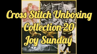 Stamped Cross Stitch Unboxing. Collection 20 Joy Sunday