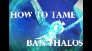 How to tame Ban'thalos in Dragonflight (Level 60)