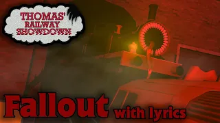 Fallout with Lyrics (FNF: Thomas' Railway Showdown) [READ DESCRIPTION]