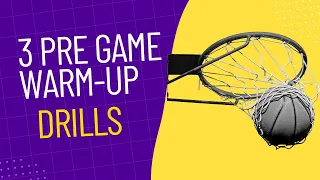 3 Best Pre Game Basketball  Warmup Drills