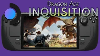 Steam Deck Gameplay - Dragon Age: Inquisition - Steam OS