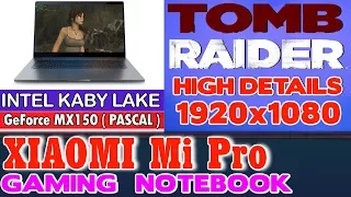 Xiaomi Notebook Pro Tomb Raider - 256 SSD/Intel Core i5-8250U/8GB RAM/GeForce MX150 2GB