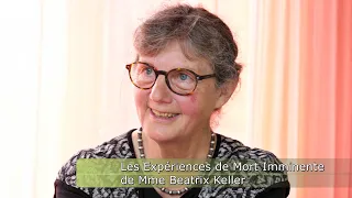 Les Expériences de Mort Imminente de Mme Beatrix Keller