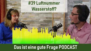 #39 Luftnummer Wasserstoff?