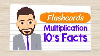 Multiplication Flashcards 10's Facts | Elementary Math with Mr. J