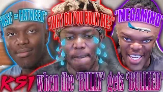 [KSI] When the 'BULLY' becomes the 'BULLIED' for 5 minutes