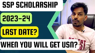 SSP SCHOLARSHIP LAST DATE 2024 | USN NOT YET RECEIVED? What To Do #takeitsmart #sspscholarship