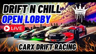 CarX Drift Racing ( LIVE ) DRIFT N CHILL ~ OPEN LOBBY