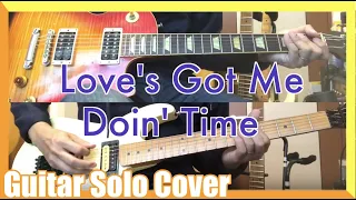 Love's Got Me Doin' Time guitar cover