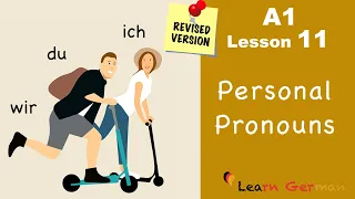 Revised - A1 - Lesson 11 | Personalpronomen | Personal pronouns ich du wir | Learn German