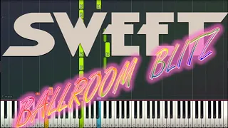 Sweet - Ballroom blitz [synthesia]