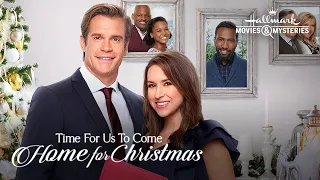 Preview + Sneak Peek - Time for Us to Come Home for Christmas - Hallmark Movies & Mysteries