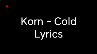 Korn - Cold Lyrics