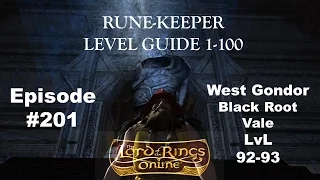 Lotro Update 17 Rune-Keeper Leveling 1-100 #201 West Gondor : Black Root Vale