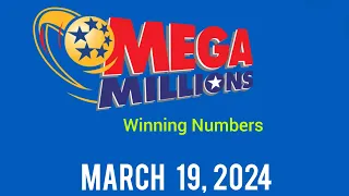 Mega Millions Winning Numbers March 19, 2024