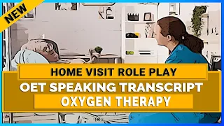 OET SPEAKING TRANSCRIPT - OXYGEN THERAPY | SPEAK WITH MIHIRAA