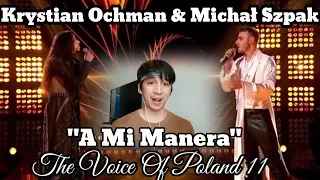 Krystian Ochman & Michał Szpak - "A Mi Manera" - Finał - The Voice of Poland 11 | Reakcja