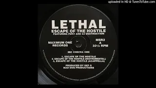 Lethal - Escape Of The Hostile