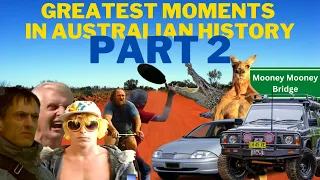 The Greatest Moments in Australian History - Part 2