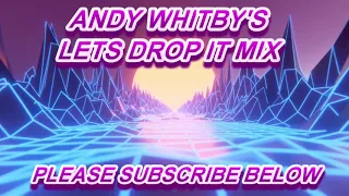 Andy Whitby bounce special - Donk on mix by Andy Whitby / Dance / Club anthems