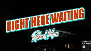 Right Here Waiting - Richard Marx - karaoke version