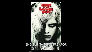 Night of the Living Dead, 1968 - HD - FULL MOVIE - ENG SUB ITA - POR - FRE - SPA