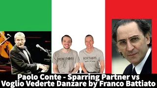 American Reaction to Italian Music Paolo Conte - Sparring Partner vs Franco Battiato Song Battle!