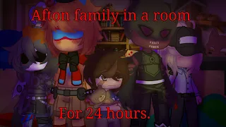 Afton Family stuck in a room for 24 hours//Glammike, Gregbot,Vanbeth/VR sisters//