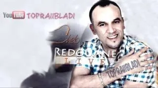 Cheb Redouane 2014 - Ghadi Nweli Meryoul