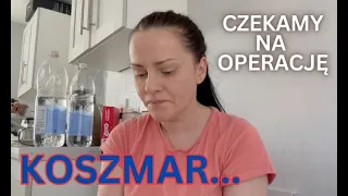 STAŁO SIĘ COŚ STRASZNEGO 😭 CZEKAMY NA OPERACJĘ