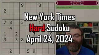 NYT Hard Sudoku Walkthrough | April 24 2024