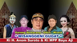 Wayang Kulit Rec. 2012. Ki Anom Suroto & Bayu Aji. Lakon Wisanggeni Gugat. Bt: Gareng, Wiwid, Diqin.