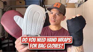 DO YOU NEED TO WRAP YOUR HANDS WHEN USING  OLD SCHOOL BAG GLOVES?!