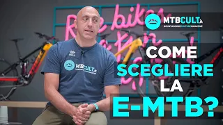 Come scegliere la e-Mtb?