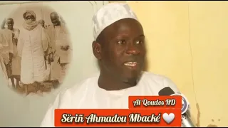 Serigne Touba ci lu Yonent bi sws nekkoon la nekk🤲🏽 Serigne Ahmadou Mbacké ~ Al Qoudos HD