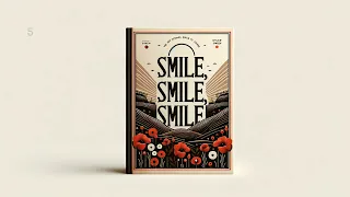 Smile, Smile, Smile by Wilfred Owen - Full Audiobook (English)