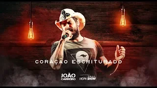 João Carreiro - CORAÇÃO ESCRITURADO