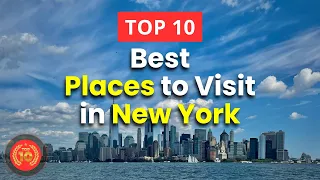 Top 10 Best Places to Visit in New York City, USA