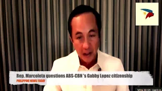 Rep  Marcoleta questions ABS CBN 's Gabby Lopez citizenship Pinoy Showbiz Update